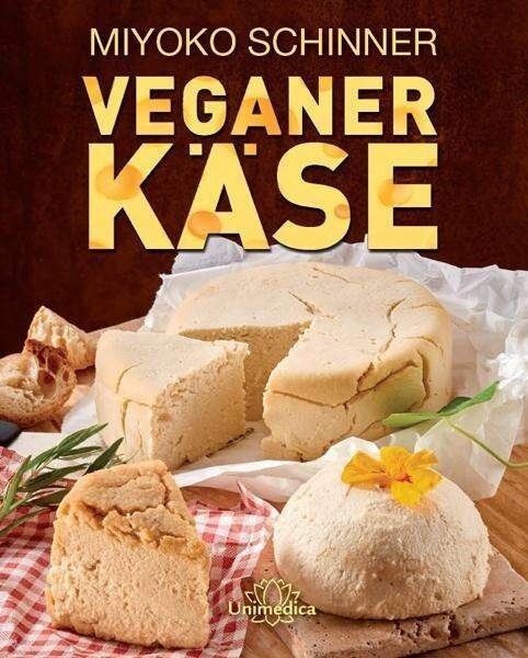 Cover MIYOKO SCHINNER, veganer käse