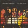 MODERN MACHINES – taco blessing (CD)
