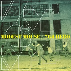MODEST MOUSE/764-HERO – whenever you see fit (12" Vinyl)