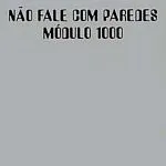 MODULO 1000 – nao fale com paredes (LP Vinyl)