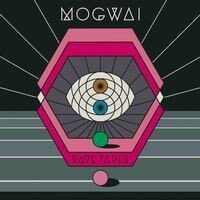 MOGWAI – rave tapes (CD, LP Vinyl)