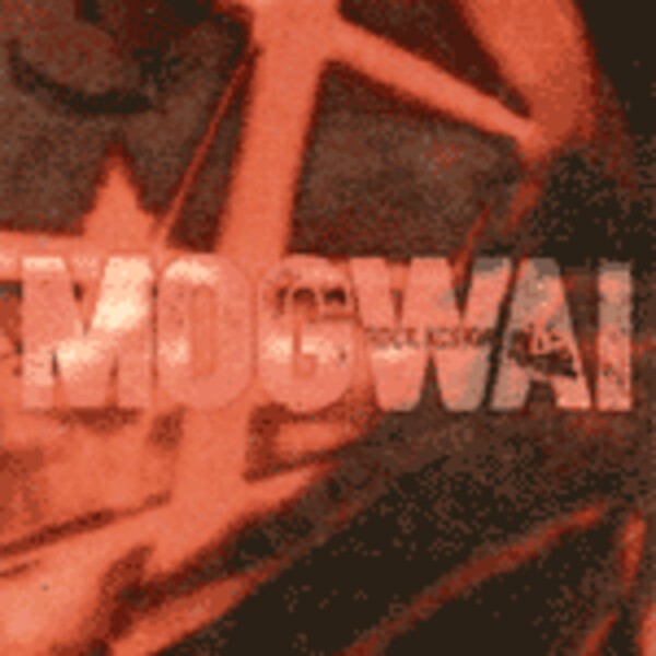 Cover MOGWAI, rock action