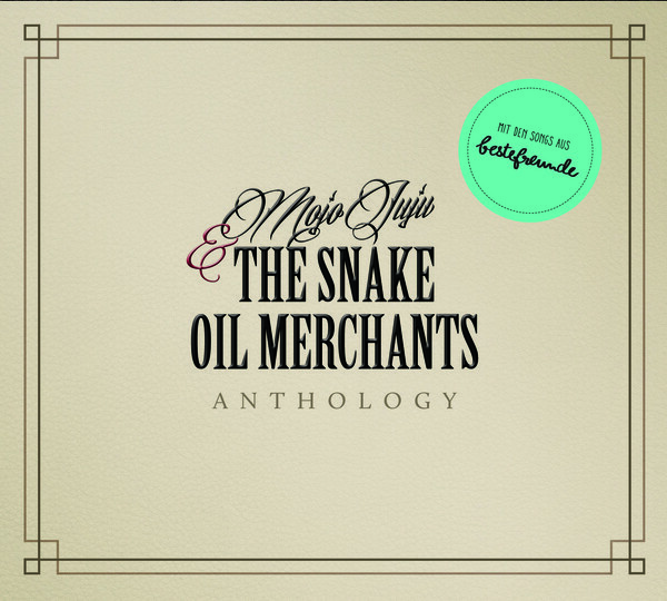 MOJO JUJU & THE SNAKE OIL MERCHANTS – anthology (LP Vinyl)