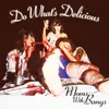 MOMS WITH BANGS – do what´s delicious! (7" Vinyl)