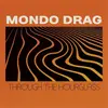 MONDO DRAG – through the hourglass (CD, LP Vinyl)