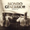 MONDO GENERATOR – fuck it (CD, LP Vinyl)