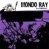 MONDO RAY – black mirror boy (CD)