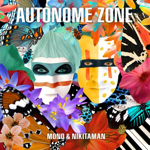 MONO & NIKITAMAN, autonome zone cover