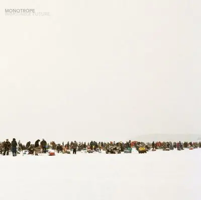 MONOTROPE – immutable future (LP Vinyl)
