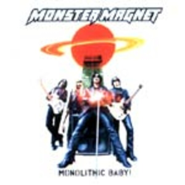 MONSTER MAGNET – monolithic baby (CD, LP Vinyl)