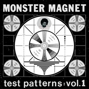 MONSTER MAGNET – test patterns vol. 1 (LP Vinyl)