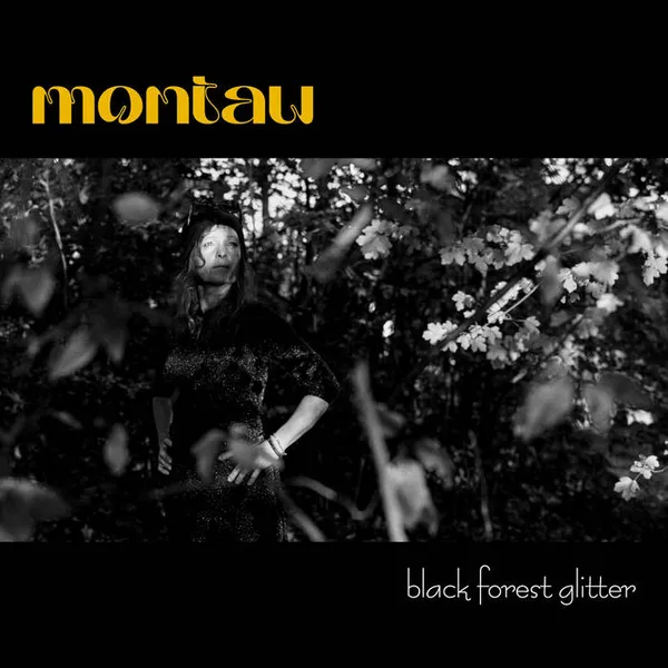 MONTAU – black forest glitter (CD, LP Vinyl)