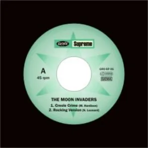MOON INVADERS – creole crime (7" Vinyl)