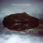 MOONDOGGIES – tidelands (CD, LP Vinyl)