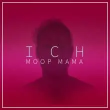 MOOP MAMA – ich (CD, LP Vinyl)