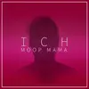 MOOP MAMA – ich (CD, LP Vinyl)