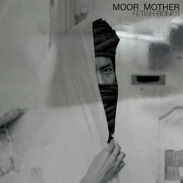 MOOR MOTHER – fetish bones (10th anniversary) (LP Vinyl)
