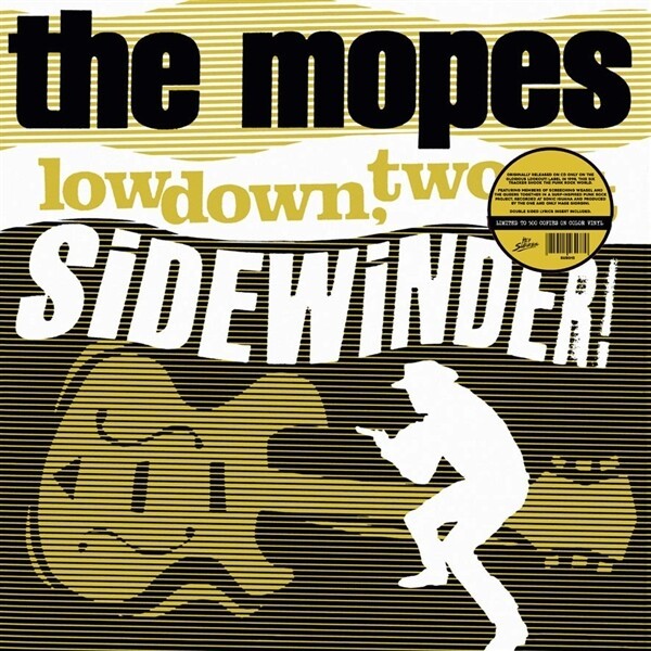 Cover MOPES, lowdown, two-bit sidewinder!