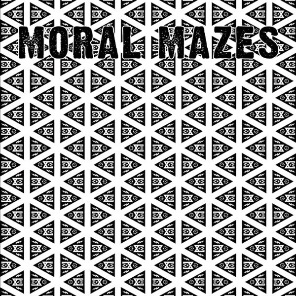 MORAL MAZES – s/t (7" Vinyl)