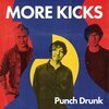 MORE KICKS – punchdrunk (CD, LP Vinyl)