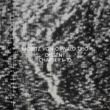 MORITZ VON OSWALD TRIO – dissent (CD, LP Vinyl)