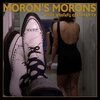 MORON´S MORONS – white brothel creepers (7" Vinyl)
