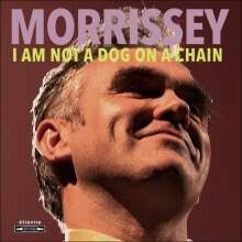 MORRISSEY, i am not a dog on a chain cover