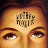MOTHER TONGUE – s/t (LP Vinyl)