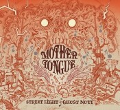 MOTHER TONGUE – streetlight / ghostnote (CD)