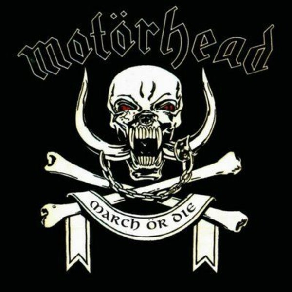 Cover MOTÖRHEAD, march or die