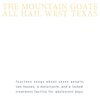 MOUNTAIN GOATS – all hail west texas (CD, LP Vinyl)