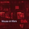MOUSE ON MARS – bílk (LP Vinyl)