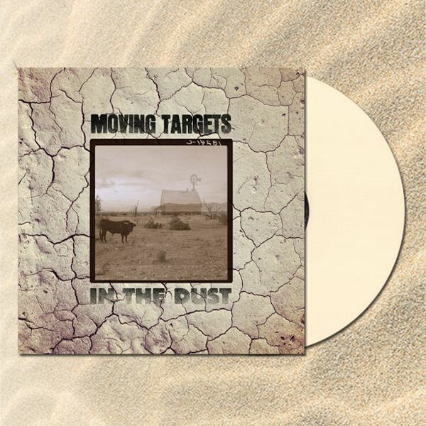 MOVING TARGETS – in the dust (CD, LP Vinyl)
