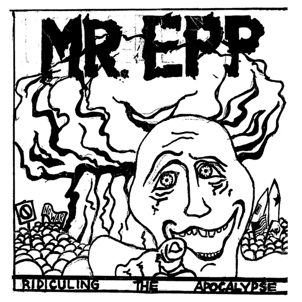 MR. EPP – ridiculing the apocalypse (LP Vinyl)