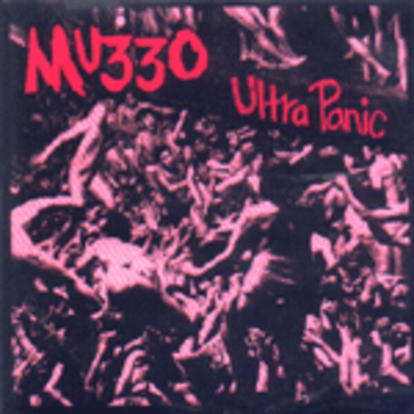 MU330 – ultra panic (CD)