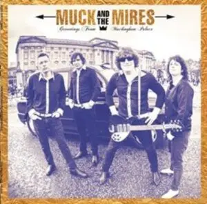 MUCK & THE MYRES – greetings from muckingham palace (LP Vinyl)