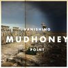 MUDHONEY – vanishing point (CD)