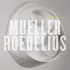 MUELLER_ROEDELIUS – imagori II (CD, LP Vinyl)