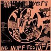 MUFF DIVERS – no muff too tuff (7" Vinyl)
