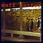 MUFF POTTER – schrei wenn du brennst (LP Vinyl)