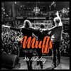 MUFFS – no holiday (CD)