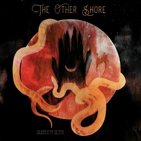 Cover MURDER BY DEATH, the other shore