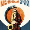 MURIEL GROSSMANN – devotion (CD, LP Vinyl)