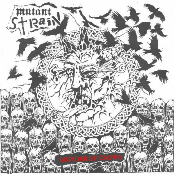 MUTANT STRAIN – murder of crows (LP Vinyl)