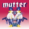 MUTTER – du bist nicht mein bruder (LP Vinyl)