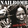 NAILBOMB – point blank (LP Vinyl)