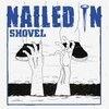 NAILED IN – shovel (LP Vinyl)