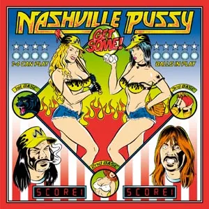NASHVILLE PUSSY – get some (LP Vinyl)