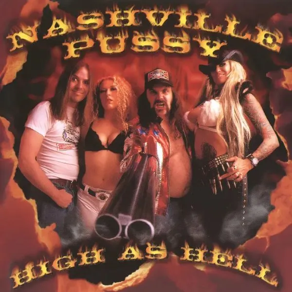 NASHVILLE PUSSY – high as hell (LP Vinyl)