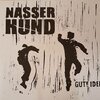NASSER HUND – gute idee (LP Vinyl)